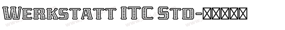 Werkstatt ITC Std字体转换